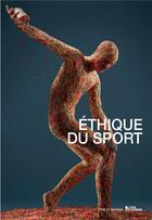 Couverture du livre « Éthique du sport » de Bernard Andrieu aux éditions L'age D'homme