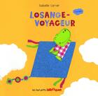 Couverture du livre « Losange-voyageur » de Isabelle Carrier aux éditions Bilboquet