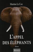 Couverture du livre « L'appel des éléphants » de Martine Le Coz aux éditions Michalon