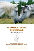 Couverture du livre « Le comportement des chevaux » de Marthe Kiley-Worthington aux éditions Zulma