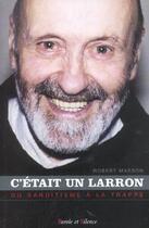 Couverture du livre « C'etait un larron » de Robert Masson aux éditions Parole Et Silence