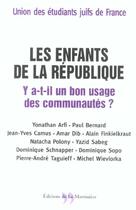 Couverture du livre « Enfants De La Republique Y A-T-Il Un Bon Usage Des Communautes ? » de Uejf aux éditions La Martiniere