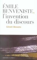 Couverture du livre « Émile benveniste : l'invention du discours » de Gerard Dessons aux éditions In Press