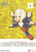 Couverture du livre « L'enfant aux trois yeux » de Osamu Tezuka aux éditions Asuka