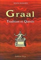 Couverture du livre « Le graal : tradition et queste » de  aux éditions Vega