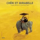 Couverture du livre « Cheri et mirabelle » de Renardy/Maes aux éditions Alice