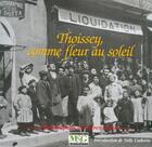 Couverture du livre « Thoissey comme fleur au soleil ; photographies des frères Dotto » de Dotta aux éditions Musnier-gilbert