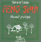 Couverture du livre « Feng shui ; manuel pratique » de Gerard Edde aux éditions Chariot D'or