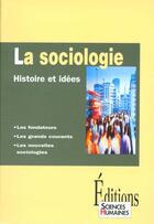 Couverture du livre « Sociologie ; histoire et idées » de  aux éditions Sciences Humaines