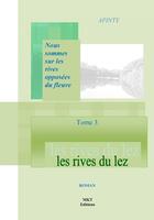 Couverture du livre « Les rives du lez t.3 » de Apinty aux éditions M.k.t.