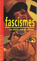 Couverture du livre « Fascismes ; Un Siecle Mis En Abime » de  aux éditions Syllepse