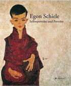 Couverture du livre « Egon schiele self-portraits and portraits » de Husslein Arco Agnes aux éditions Prestel