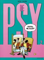 Couverture du livre « De Psy Tome 2 : vertel me alles ! » de Bedu et Raoul Cauvin aux éditions Dupuis