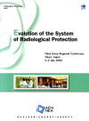 Couverture du livre « Radiological protection ; evolution of the system of radiological protection ; third asian regional conference ; Tokyo, Japan, 5-6 july 2006 » de  aux éditions Ocde