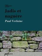 Couverture du livre « Jadis et naguère » de Paul Verlaine aux éditions Presses Electroniques De France