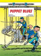 Couverture du livre « Les Tuniques Bleues Tome 39 : puppet blues » de Raoul Cauvin et Willy Lambil aux éditions Dupuis