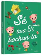 Couverture du livre « Se twa li kochon-la » de Paku et Carole Bourset aux éditions Auzou