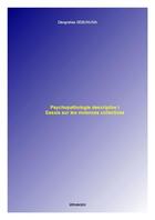 Couverture du livre « Psychopathologie descriptive t.1 ; essais sur les violences collectives » de Deogratias Sebunuma aux éditions Umusozo