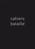Couverture du livre « Cahiers bataille n°5 : bestiaire bataille » de  aux éditions Les Cahiers