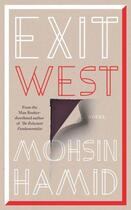 Couverture du livre « Exit west » de Mohsin Hamid aux éditions Hamish Hamilton