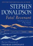 Couverture du livre « Fatal Revenant » de Stephen R. Donaldson aux éditions Orion Digital