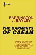 Couverture du livre « The Garments of Caean » de John Barrington Bayley aux éditions Victor Gollancz