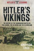 Couverture du livre « Hitler's Vikings » de Trigg Jonathan aux éditions History Press Digital