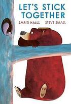 Couverture du livre « Let's stick together » de Smriti Halls aux éditions Simon & Schuster
