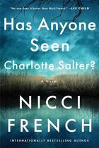 Couverture du livre « Has anyone seen charlotte salter? » de Nicci French aux éditions Simon & Schuster