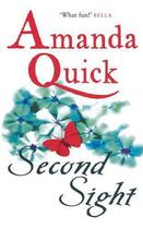 Couverture du livre « Second Sight » de Amanda Quick aux éditions Little Brown Book Group Digital