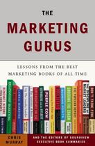 Couverture du livre « The Marketing Gurus » de Chris Murray aux éditions Penguin Group Us