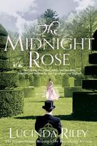 Couverture du livre « The Midnight Rose » de Lucinda Riley aux éditions Pan Macmillan