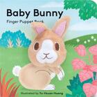 Couverture du livre « Baby Bunny : finger puppet book » de Yu-Hsuan Huang aux éditions Chronicle Books