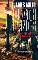 Couverture du livre « Hell Road Warriors » de Axler James aux éditions Worldwide Library Series