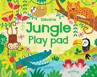 Couverture du livre « Jungle play pad » de Kirsteen Robson et Christine Sheldon aux éditions Usborne