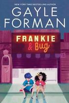 Couverture du livre « FRANKIE AND BUG » de Gayle Forman aux éditions Aladdin