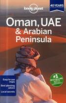 Couverture du livre « Oman UAE & arabian peninsula (4e édition) » de Walker Jenny aux éditions Lonely Planet France