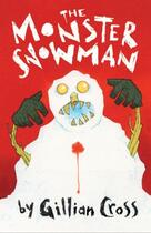 Couverture du livre « THE MONSTER SNOWMAN » de Gillian Cross aux éditions Barrington Stoke