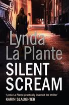 Couverture du livre « Silent Scream » de La Plante Lynda aux éditions Simon And Schuster Uk