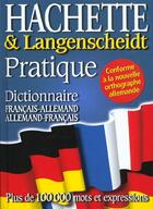 Couverture du livre « Dictionnaire Hachette Langenscheidt ; Pratique ; Francais-Allemand Allemand-Francais » de Hachette Education aux éditions Hachette Education