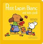 Couverture du livre « PETIT LAPIN BLANC : Petit Lapin Blanc : est très poli » de Marie-France Floury et Fabienne Boisnard aux éditions Gautier Languereau