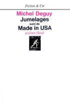 Couverture du livre « Jumelages ; made in USA » de Michel Deguy aux éditions Seuil