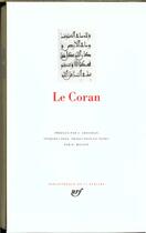 Couverture du livre « Le Coran » de Anonyme aux éditions Gallimard