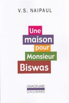 Couverture du livre « Une maison pour monsieur Biswas » de Vidiadhar Surajprasad Naipaul aux éditions Gallimard