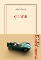 Couverture du livre « Qui vive » de Colin Lemoine aux éditions Gallimard