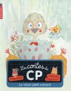 Couverture du livre « LES CONTES DU CP Tome 7 : le vilain petit canard » de Magdalena et Maureen Poignonec aux éditions Pere Castor