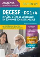 Couverture du livre « DECESF - DF 1 à 4 - Diplôme d'État de Conseiller en économie sociale familiale : Tout-en-un » de Charlotte Rousseau et Daniela Levy aux éditions Dunod