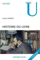 Couverture du livre « Histoire du livre » de Frederic Barbier aux éditions Armand Colin