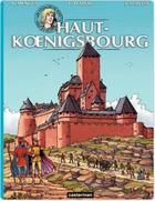 Couverture du livre « Les voyages de Jhen : Haut-Koenigsbourg » de Jacques Martin et Nicolas Mengus et Yves Plateau aux éditions Casterman