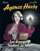 Couverture du livre « Agence Hardy Tome 7 : les diamants fondent au soleil » de Pierre Christin et Annie Goetzinger aux éditions Dargaud